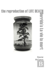 The Reproduction Of Life Death