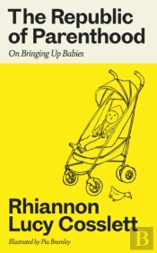The Republic Of Parenthood