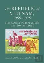 The Republic Of Vietnam, 1955â€“1975