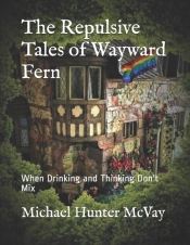 The Repulsive Tales Of Wayward Fern