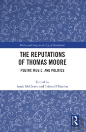 The Reputations Of Thomas Moore