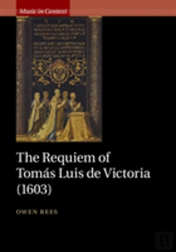 Bertrand.pt - The Requiem Of Tomas Luis De Victoria (1603)