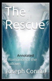 The Rescue, A Romance Of The Shallows Annotated