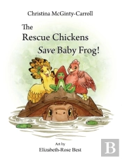 The Rescue Chickens Save Baby Frog!