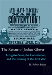 The Rescue Of Joshua Glover