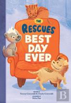 The Rescues: Best Day Ever (The Rescues #2)