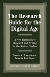 The Research Guide For The Digital Age