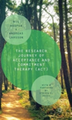 Bertrand.pt - The Research Journey Of Acceptance And Commitment Therapy