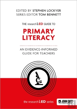 Bertrand.pt - The Researched Guide To Primary Literacy: An Evidence-Informed Guide For Teachers