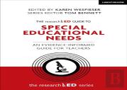 The Researched Guide To Special Educational Needs: An Evidence-Informed Guide For Teachers