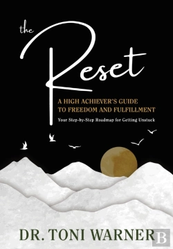 Bertrand.pt - The Reset, A High Achiever'S Guide To Freedom And Fulfillment