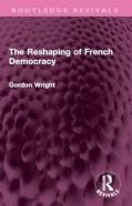 The Reshaping Of French Democracy