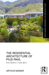 The Residential Architecture Of Pius Edmund Pahl