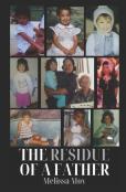 The Residue Of A Father