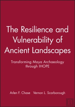 Bertrand.pt - The Resilience And Vulnerability Of Ancient Landscapes