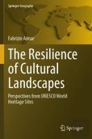 The Resilience Of Cultural Landscapes
