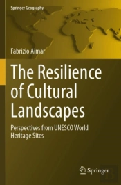 The Resilience Of Cultural Landscapes