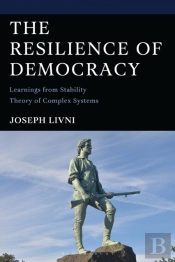 The Resilience Of Democracy