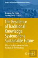The Resilience Of Traditional Knowledge Systems For A Sustainable Future