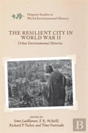 The Resilient City In World War Ii