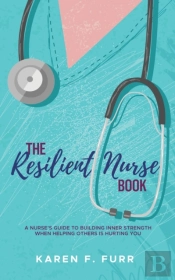 The Resilient Nurse Book