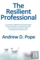 The Resilient Professional