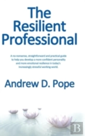 The Resilient Professional
