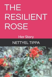 The Resilient Rose