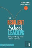 The Resilient School Leader