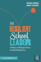 The Resilient School Leader