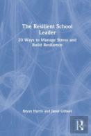 The Resilient School Leader