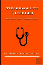 The Resolute Outsider