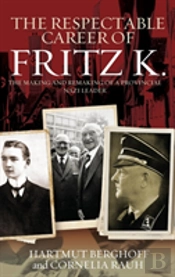 The Respectable Career Of Fritz K.