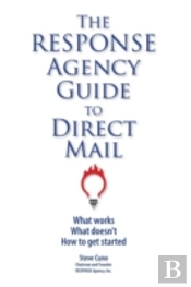 The Response Agency Guide To Direct Mail