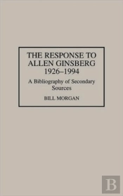 The Response To Allen Ginsberg, 1926-1994