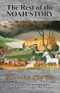 The Rest Of The Noah Story