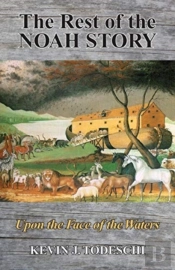The Rest Of The Noah Story