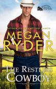 The Restless Cowboy