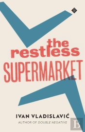 The Restless Supermarket