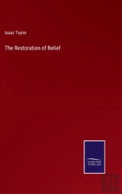 The Restoration Of Belief
