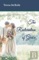 The Restoration Of Grace