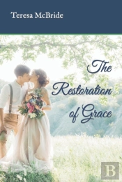 The Restoration Of Grace