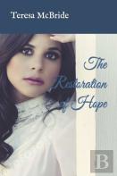 The Restoration Of Hope