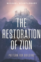 The Restoration Of Zion