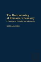The Restructuring Of Romania'S Economy