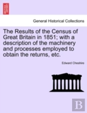 The Results Of The Census Of Great Brita