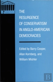 The Resurgence Of Conservatism In Anglo-American Democracies