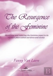 The Resurgence Of The Feminine