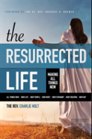 The Resurrected Life