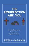 The Resurrection And You